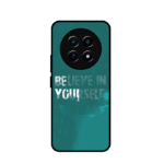 Believe In Yourself Glossy Cover Realme 12 5G – Daily Motivation, Premium Shine