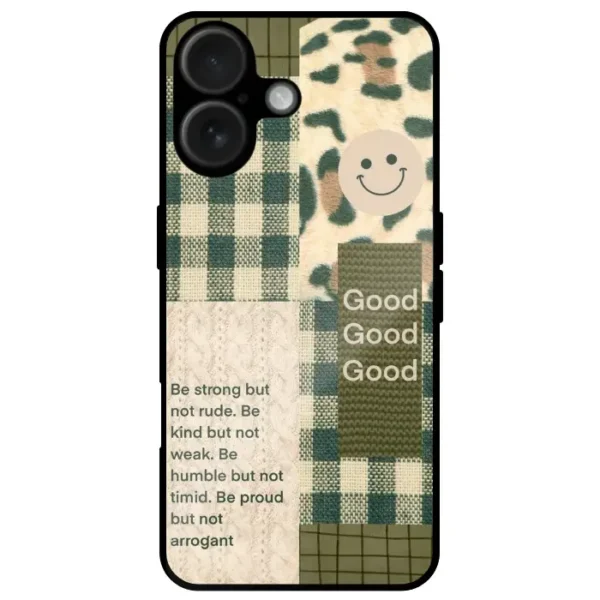 Be Strong But Not Rude Mobile Cover For iPhone 16