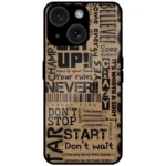 Brown mobile cover with motivational quote typography and text collage design for iPhone 14 Plus