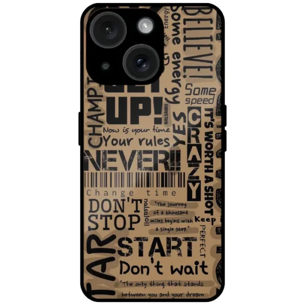 Brown mobile cover with motivational quote typography and text collage design for iPhone 14 Plus