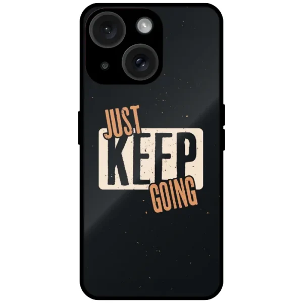 Black mobile cover with just keep going motivational quote design for iPhone 14 Plus